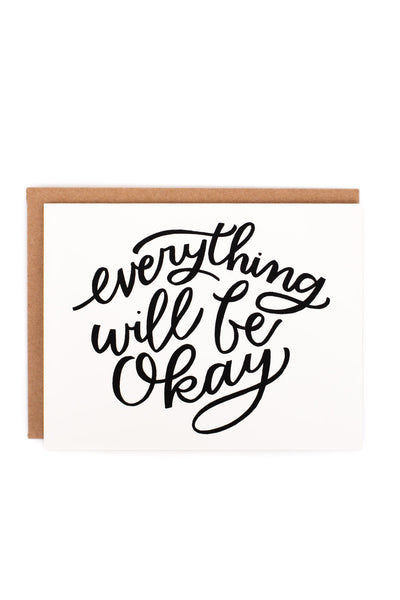 Everything Will Be Okay Card Gathered Home