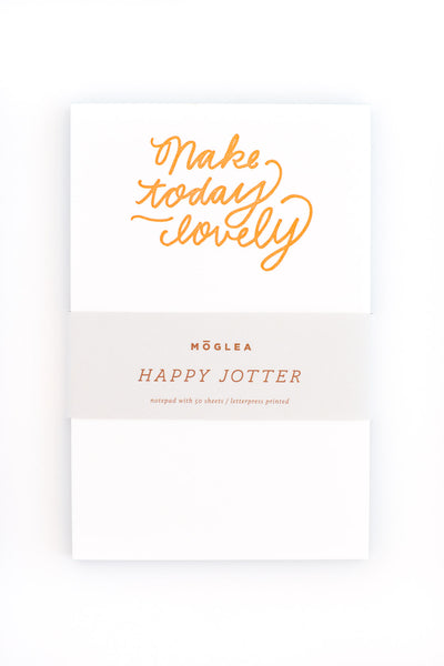 Make Today Lovely Notepad